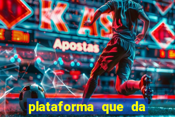 plataforma que da 5 reais no cadastro