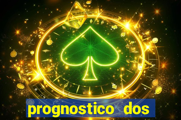 prognostico dos jogos de hoje