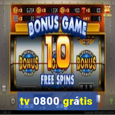 tv 0800 grátis