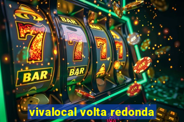 vivalocal volta redonda