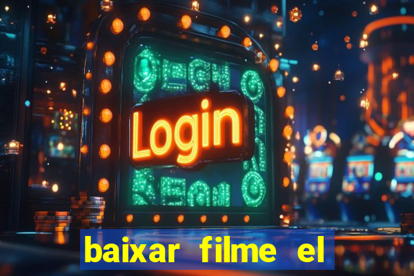 baixar filme el dorado (1966 dublado)