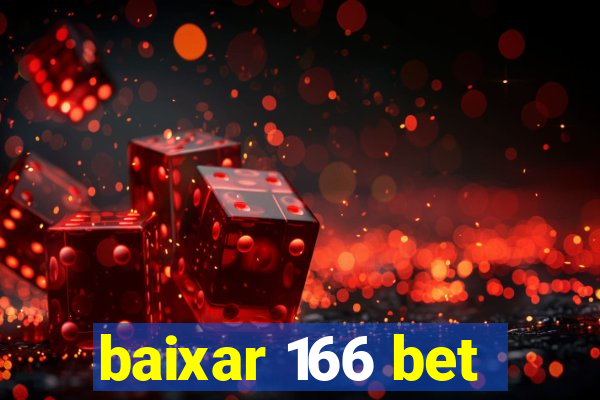 baixar 166 bet