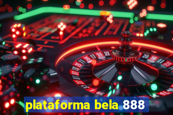 plataforma bela 888