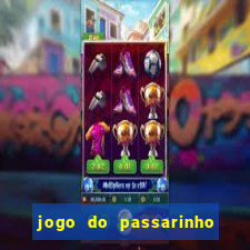 jogo do passarinho para ganhar dinheiro