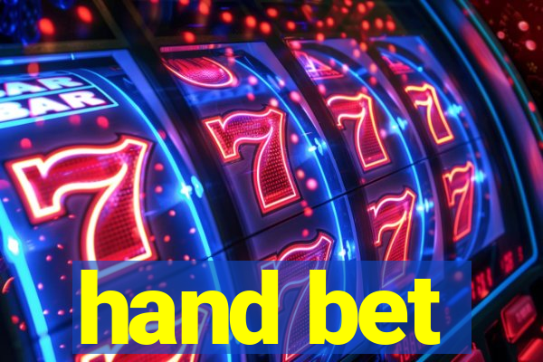 hand bet