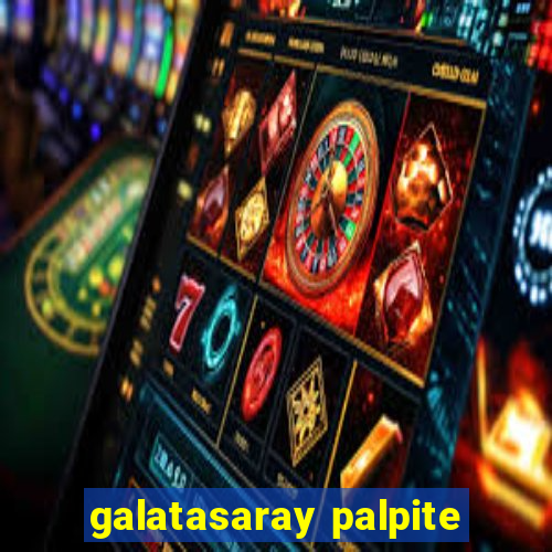 galatasaray palpite