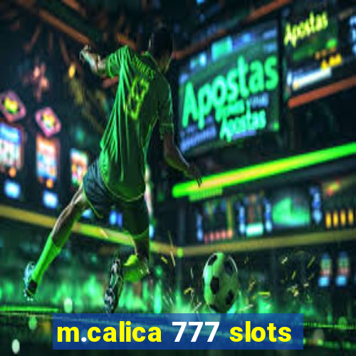 m.calica 777 slots