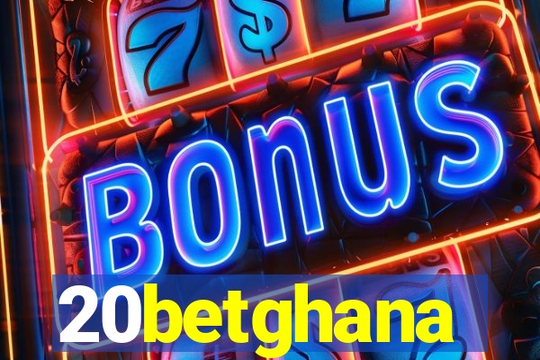 20betghana