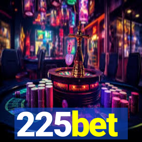 225bet