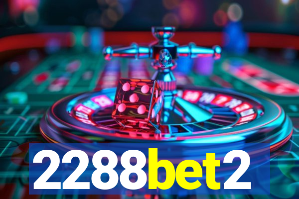 2288bet2