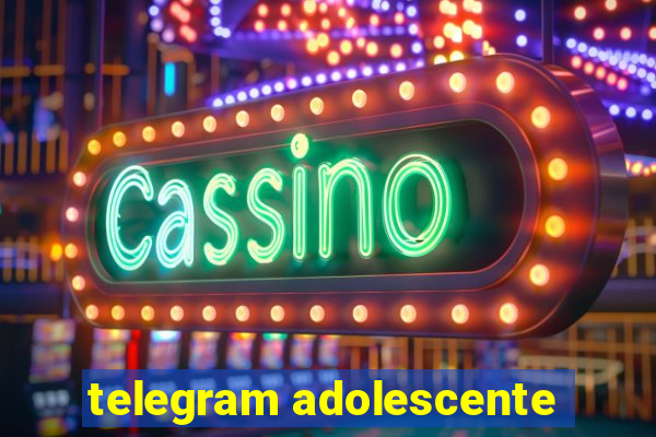 telegram adolescente