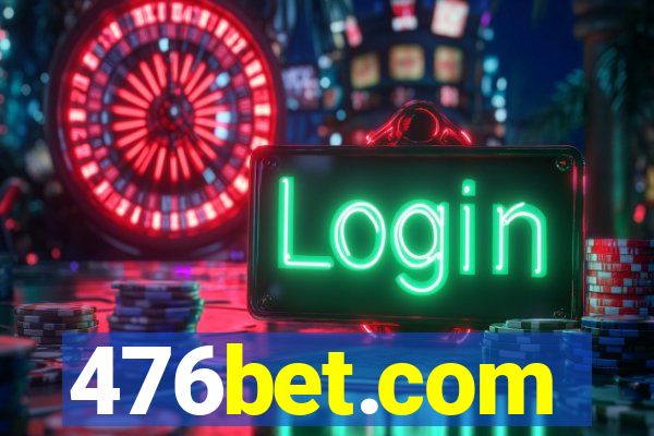 476bet.com