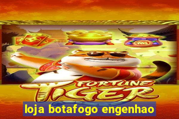 loja botafogo engenhao