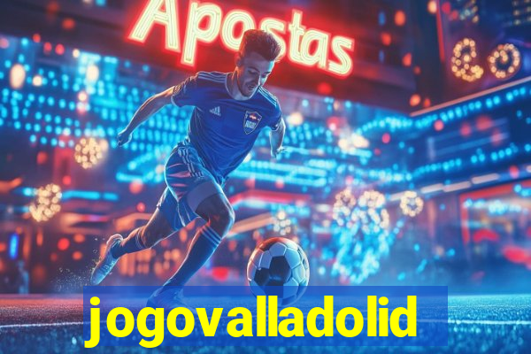 jogovalladolid