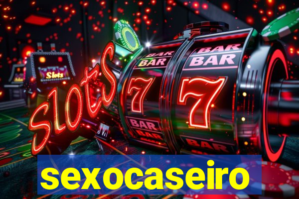 sexocaseiro