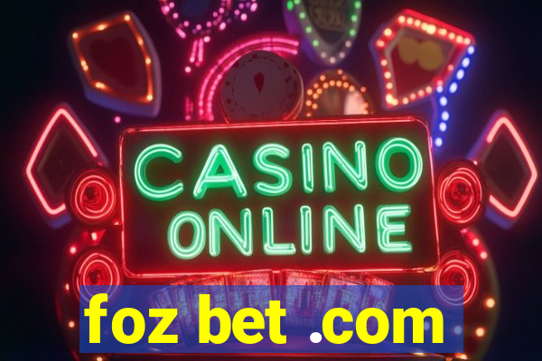 foz bet .com