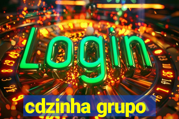 cdzinha grupo