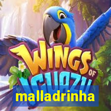 malladrinha