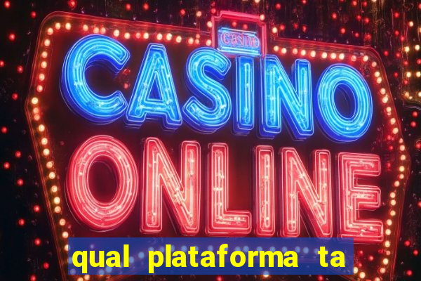 qual plataforma ta pagando mais