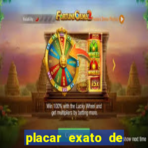 placar exato de jogos de hoje