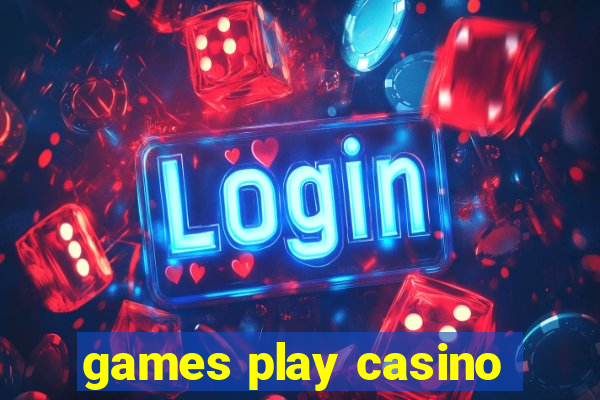 games play casino