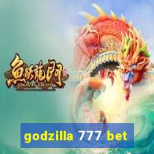 godzilla 777 bet