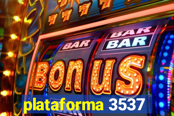 plataforma 3537