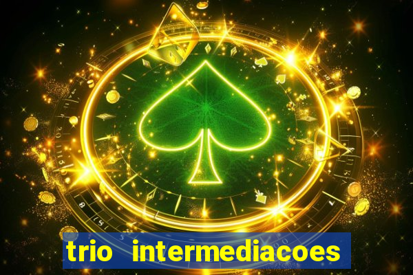 trio intermediacoes jogos online