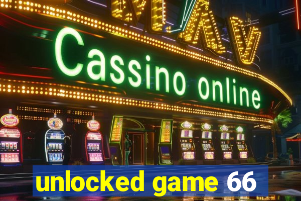 unlocked game 66