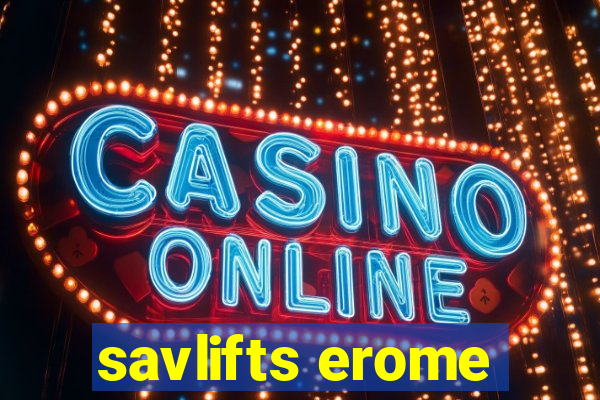 savlifts erome