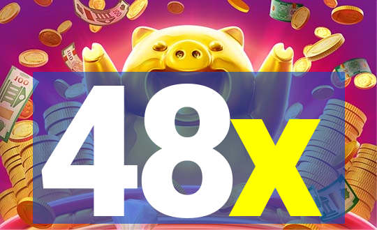 48x