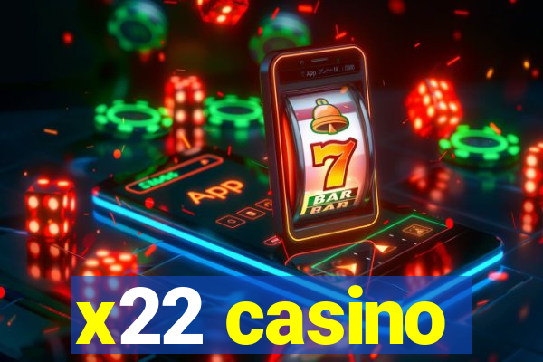 x22 casino