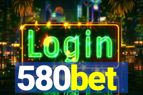 580bet