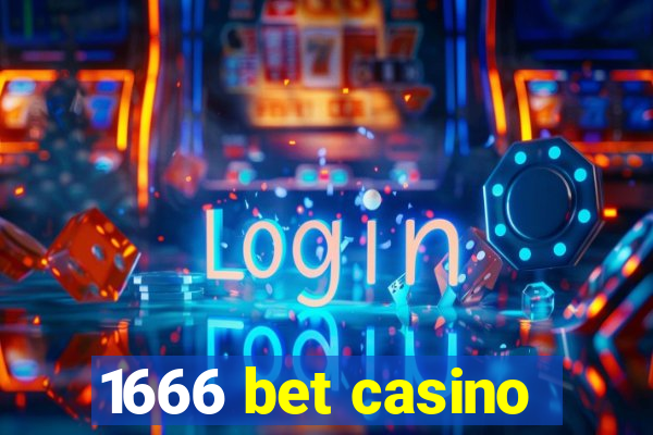 1666 bet casino