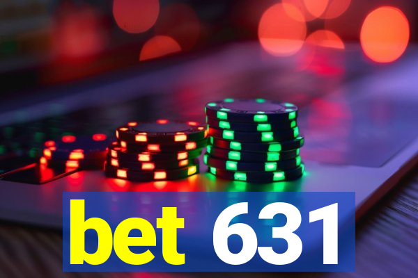 bet 631