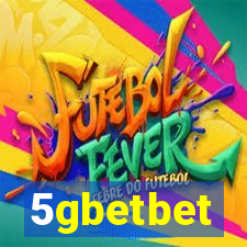 5gbetbet