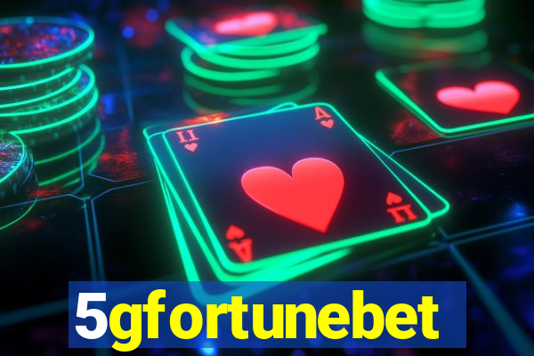 5gfortunebet