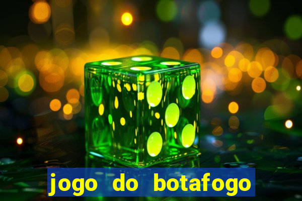 jogo do botafogo ao vivo em hd