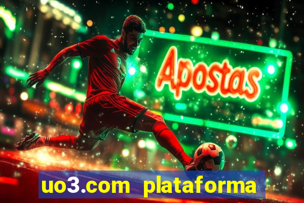 uo3.com plataforma de jogos