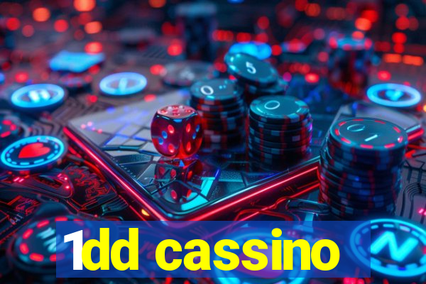 1dd cassino