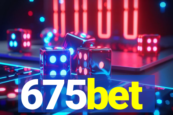 675bet