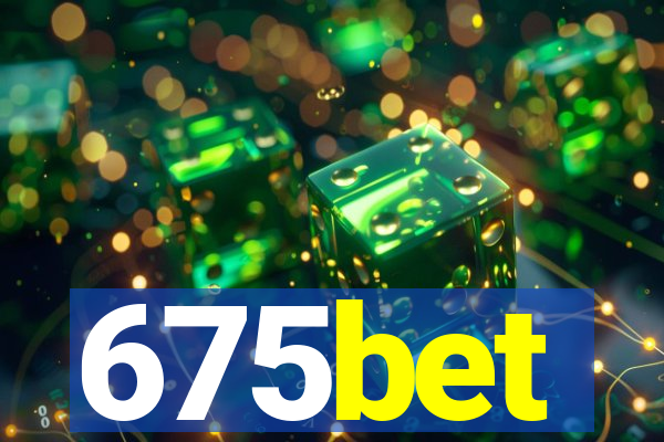 675bet