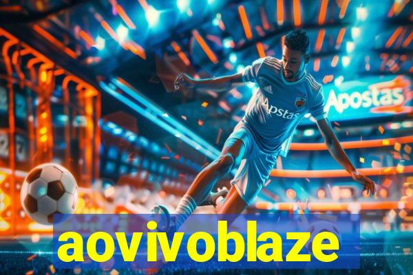 aovivoblaze