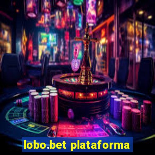 lobo.bet plataforma