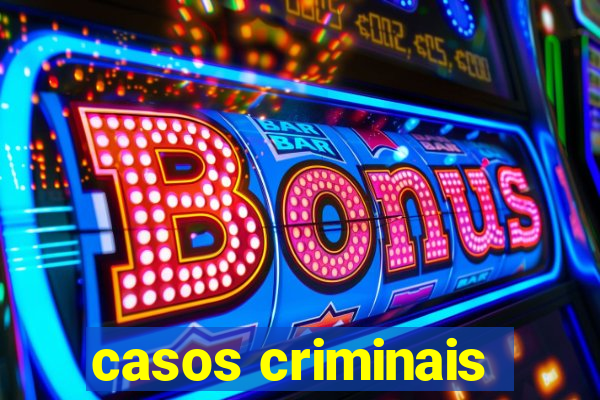 casos criminais