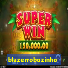 blazerrobozinho