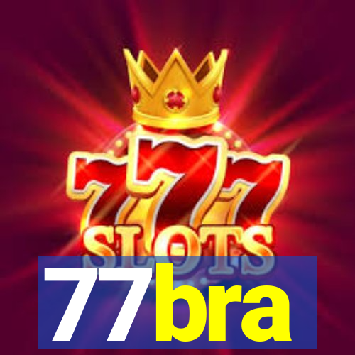 77bra