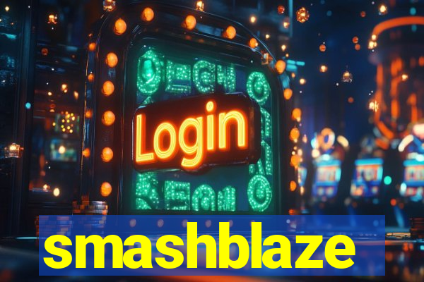 smashblaze