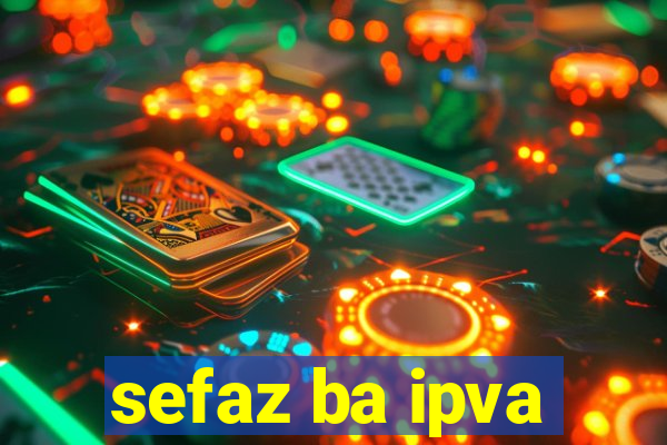 sefaz ba ipva