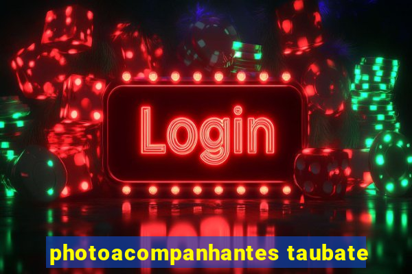 photoacompanhantes taubate